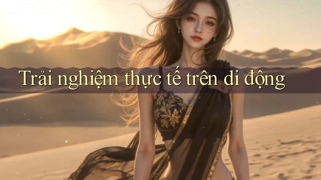 Trải nghiệm thực tế trên di động