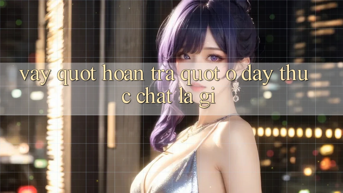 Vậy " Hoàn Trả" Ở Đây Thực Chất Là Gì?